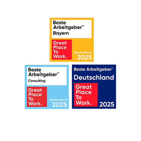 Drei mal das Siegel von Great Place to Work mit Bester Arbeitgeber Bayern 2025, Bester Arbeitgeber Consulting 2025 und Beste Arbeitgeber Deutschland 2025